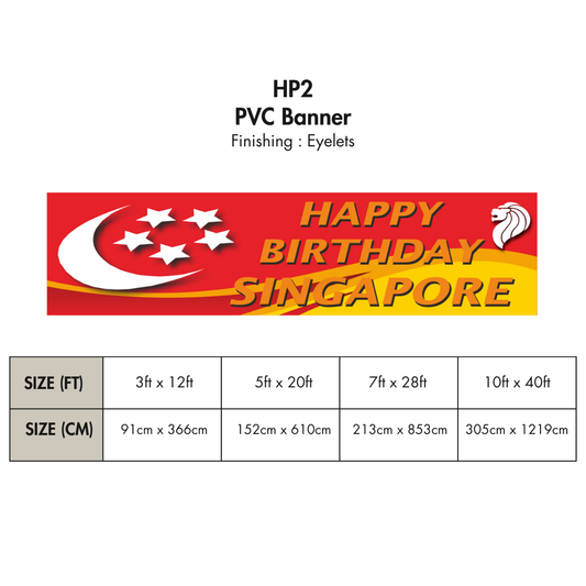 HP | PVC Horizontal Banner for Singapore National Day / Various Sizes