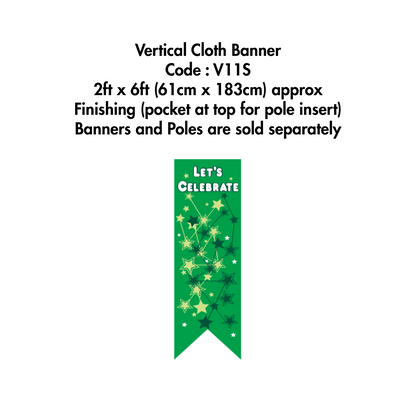 V9-V12 (6ft) Vertical Cloth Banner | National Day Decorative Banner Bunting   56cm x 183cm (2ft x 6ft approx) | NDP 2025
