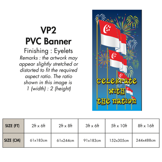 VP | PVC Vertical Banner for Singapore National Day |  Various Sizes