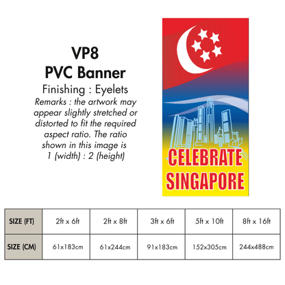 VP | PVC Vertical Banner for Singapore National Day |  Various Sizes